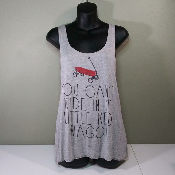 Sweet Clair Tops - Cute You Can't Ride in My Little Red Wagon Tank
